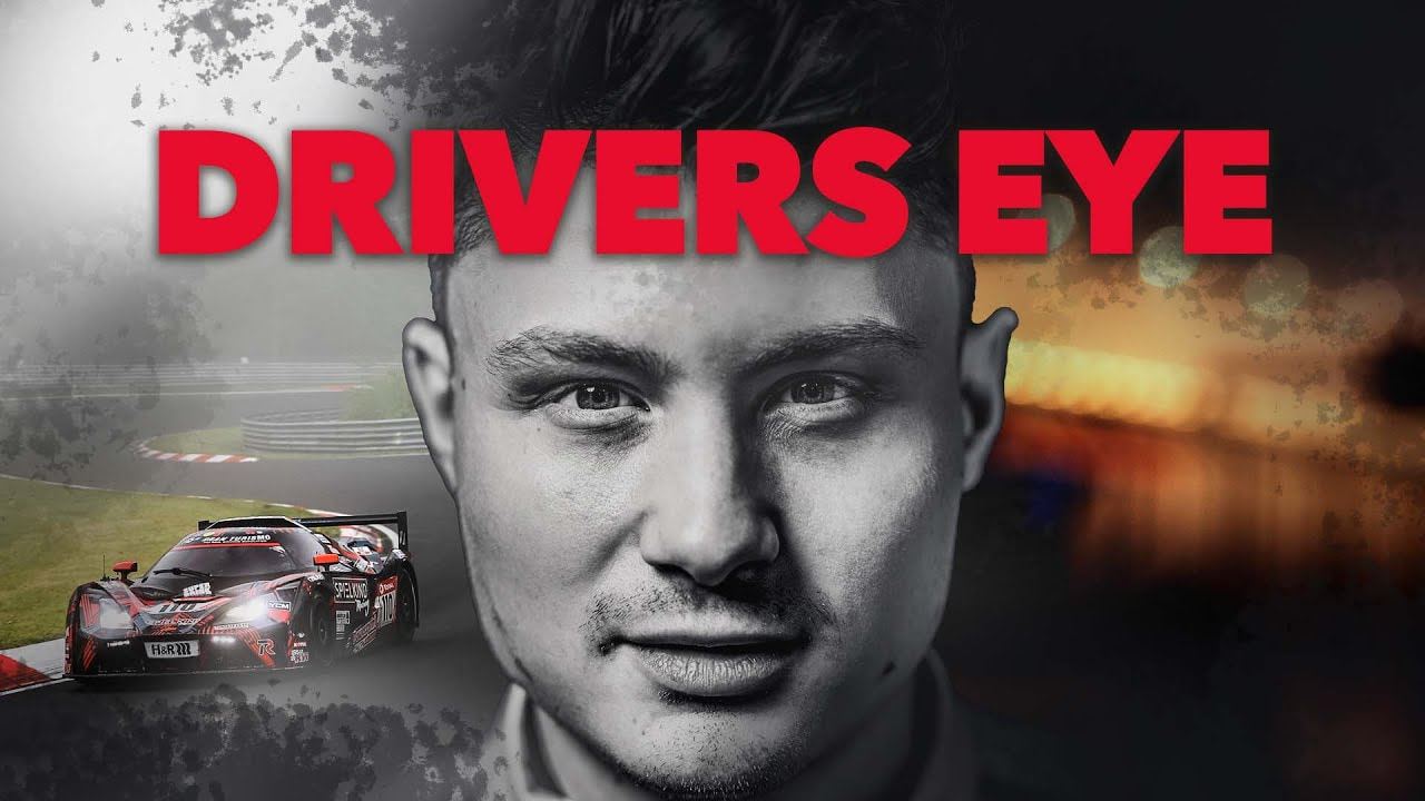 Drivers Eye – 24h Nürburgring